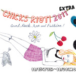 CHICKS RIOT! | 2011 extra!