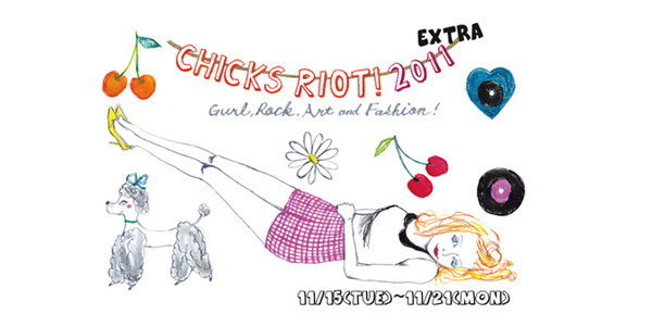 CHICKS RIOT! 2011 extra