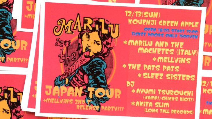 LIVE | MARILÙ AND THE MACHETES Japan Tour &MELLViNS Release Party