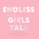 Works! | THE PATS PATS 1st zine “Endless Girls Talk”