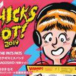 CHICKS RIOT! | ライヴアクト追加発表！