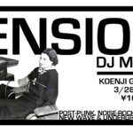 DJ | 3/28 に”Tension! DJ meet-up”参加します！