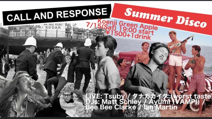 DJ｜7/15 Call And Response “Summer Disco”ありがとうございました！